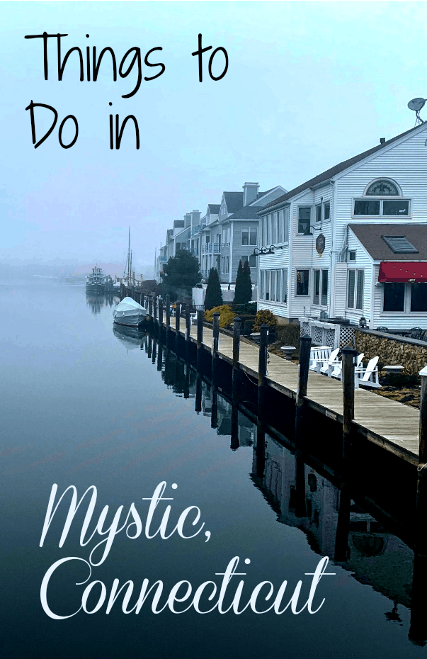 Things To Do In Mystic Connecticut The Daily Adventures Of Me