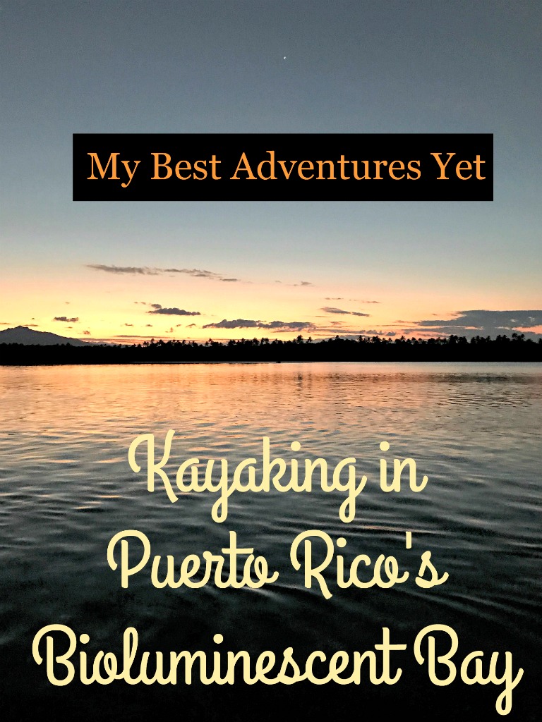 Why kayaking in Puerto Rico's Bio Bay is one of my best adventures yet! #thingstodoinPuertoRico #TBIN