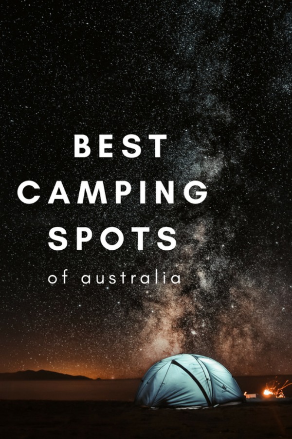 Read on for the best camping and campervan spots in Australia. #travel #australia #campinginAustralia #getoutdoors