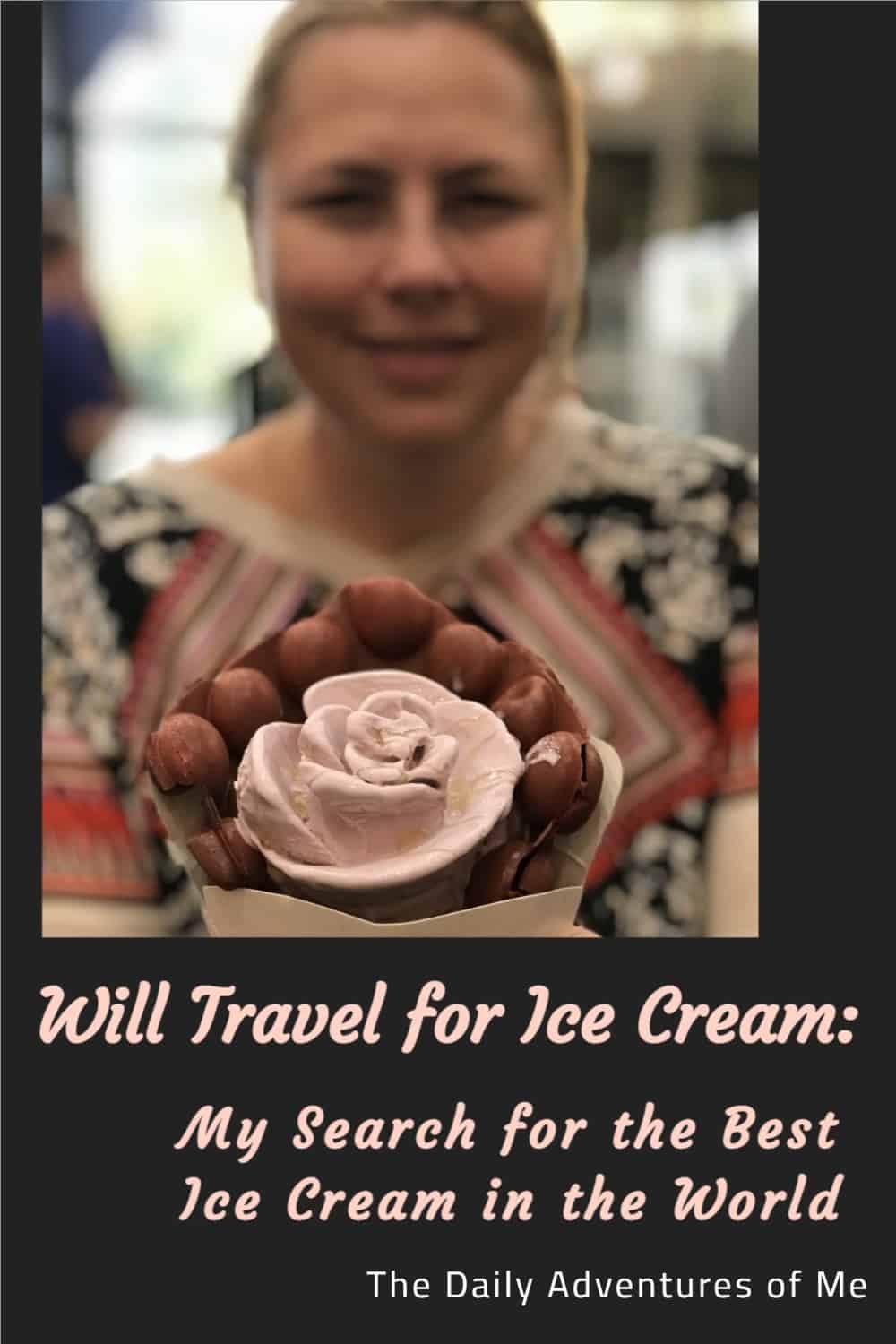 Will Travel for Ice Cream My Search for the Best Ice Cream in the