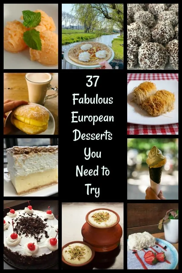 Read on for desserts to try from countries all over Europe, from Romania and Albania to Spain and Italy. #TBIN #Europeansweets #dessert #sweet