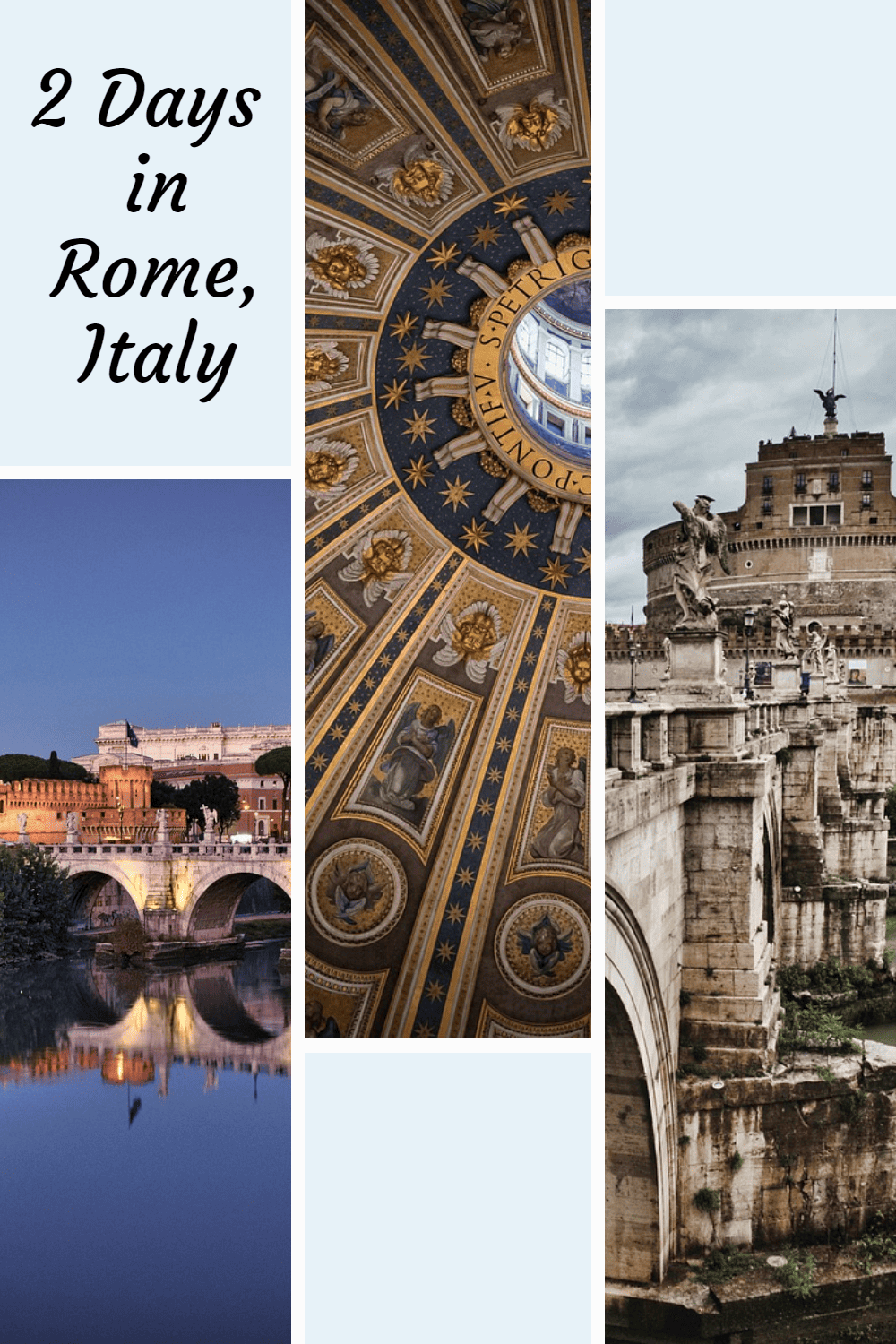 2 Days in Rome, Italy The Daily Adventures of Me